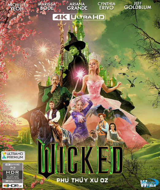 4KUHD-993.WICKED 2025 PHÙ THỦY XỨ OZ 4K66G   (TRUE- HD 7.1 DOLBY ATMOS - DOLBY VISION) USA OSCAR 97